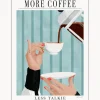 Póster More Coffee - Less Talkie